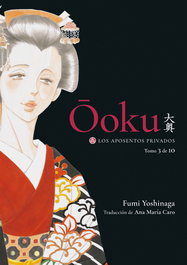 Ooku: Los Aposentos Privados, vol. 3, Fumi Yoshinaga - TOMODOMO COMICS