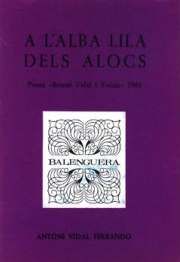 MOLL EDITORIAL, A L'ALBA LILA DELS ALOCS, Vidal Ferrando, A. - MOLL EDITORIAL