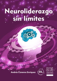 Neuroliderazgo sin límites, Andres Cisneros Enríquez - ECOE EDICIONES