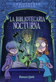 La bibliotecaria nocturna nº 01, Christopher Lincoln - PLANETA COMICS