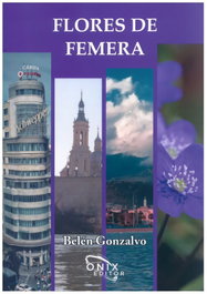 Flores de femera, Belen Gonzalvo - EDITORIAL ONIX