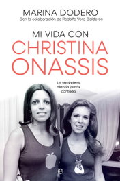 Mi vida con Christina Onassis, Maria Dodero - LA ESFERA DE LOS LIBROS