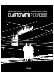 Astiberri El Artefacto Perverso