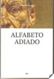 DERIVA EDITORES, ALFABETO ADIADO, José Ricardo Nunes - DERIVA EDITORES