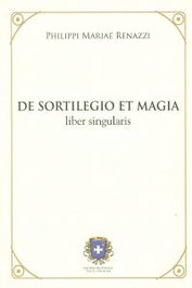 De sortilegio et magia, Renazzi, Philippi Mariae - CASTEL NEGRINO