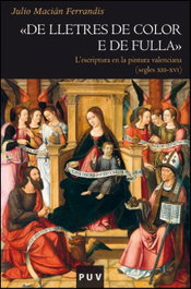 De lletres de color o de fulla, Julio Macián Ferrandis - PUV.(PUB.UNIVERSITAT VALENCIA)