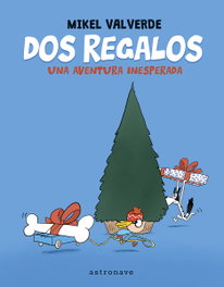Astronave, Dos Regalos - Mikel Valverde