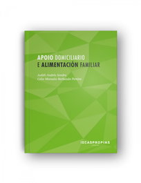 Apoio domiciliario e alimentación familiar, Celia Manuela Berbazan Pereira - Ideaspropias Editorial