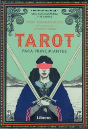ILUSBOOKS, Tarot para principiantes, Juliet Sharman-Burke - Esoterismo