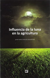 MUNDIPRENSA INFLUENCIA DE LA LUNA EN LA AGRICULTURA