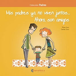 SALVATELLA MIS PADRES YA NO VIVEN JUNTOS... AHORA SON AMIGOS