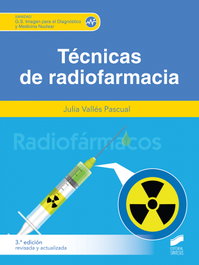 SINTESIS EDITORIAL, Tecnicas de radiofarmacia (3ª Ed) - SINTESIS EDITORIAL