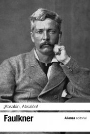 ¡Absalón, Absalón!, William Faulkner - ALIANZA