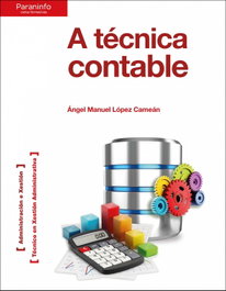 PARANINFO A técnica contable, López Cameano, Ángel Manuel - PARANINFO