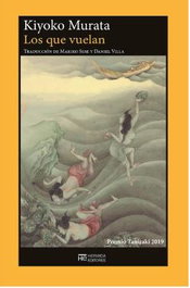 LOS QUE VUELAN, Kiyoko Murata - Hermida