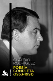 ESPASA CALPE, Poesía completa 1953-1991, Claudio Rodríguez - ESPASA CALPE