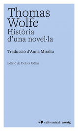 Història d'una novel·la, Thomas Wolfe - CAFE CENTRAL ASSOCIACIO CULT.