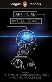 Vicens Vives, PR Level 7: Artificial Intelligence, Michael Wooldridge - Penguin Readers