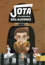 Jota y el misterio del ajedrez, Jorge de Leonardo - BABIDI-BU