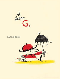 El señor g, Gustavo Roldan - A BUEN PASO