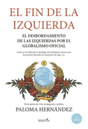 El fin de la izquierda, Paloma Hernández - SEKOTIA