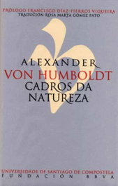 Cadros da natureza, Alexander Von Humboldt