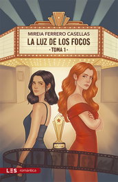 LA LUZ DE LOS FOCOS TOMA 1, Mireia Ferrero - LES EDITORIAL