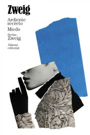 Ardiente secreto. Miedo, Stefan Zweig - ALIANZA