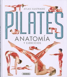 SUSAETA EDICIONES Atlas Ilustrado Pilates
