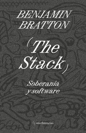 THE STACK, Benjamin Bratton - INTERFERENCIAS
