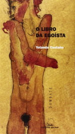 O libro da egoísta, Yolanda Castaño - GALAXIA