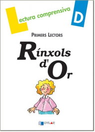 Rínchols d´Or, Mercé Viana Martínez; Paulina Ribera Aragüete - DYLAR EDICIONES