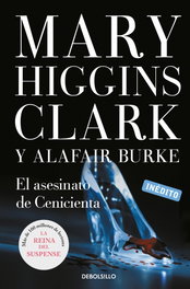 El asesinato de cenicienta, Mary Higgins Clark - DEBOLSILLO