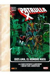 Panini España S.A. La Imposible Patrulla-X: Dios Ama, el Hombre Mata