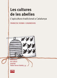 Les cultures de les abelles, Francesc Roma i Casanovas - ABADIA DE MONTSERRAT