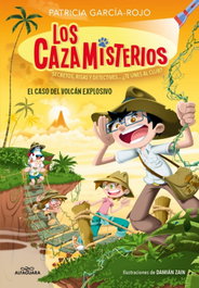 ALFAGUARA Los cazamisterios 6 - El caso del volcán explosivo