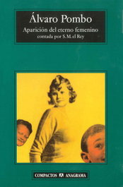 Anagrama Aparicion del eterno femenino, Alvaro Pombo Garcia de los Rios - Anagrama