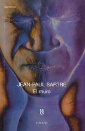 El muro, Jean Paul Sartre - Losada