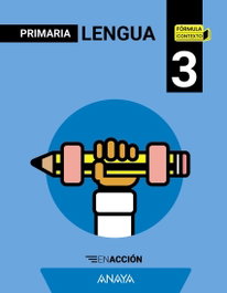 ANAYA, Lengua 3. En acción (no fungible) - Diego Montero Domínguez