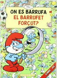 On es Barrufa el Barrufet Forçut, Pierre Culliford 'Peyo' - BASE