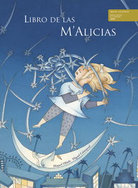 KALANDRAKA, Libro de las M'Alicias - Miguel Calatayud; Miquel Obiols