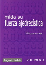 LA CASA DE AJEDREZ Mida su fuerza ajedrecística III