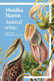 Animal triste, Monika Maron - ECLECTA EDITORIAL