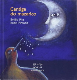 Cantiga do mazarico, Emilio Pita/Isabel Pintado - ESPIRAL MAIOR, S.L.