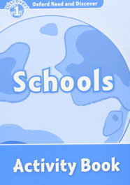 Oxford University Press Oxford Read & Discover. Level 1. Schools: Activity Book