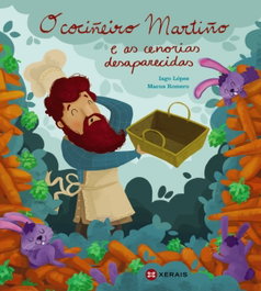 XERAIS, O COCIÑEIRO MARTIÑO E AS CENORIAS DESAPARECIDAS, Iago López - XERAIS