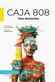 CAJA 808, Tom McCarthy - DE CONATUS