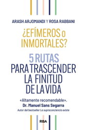RBA, ¿Efímeros o inmortales? - Arash Arjomandi, Rosa Rabbani