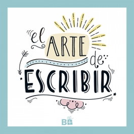 El arte de escribir, Varios autores - EDICIONES B