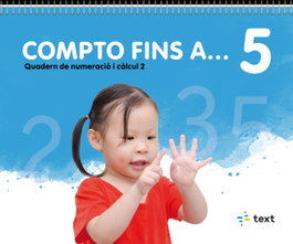 TEXT EDUCACIO, QUADERN MATEMATIQUES 4 ANYS COMPTO FI A 5 - VV.AA.